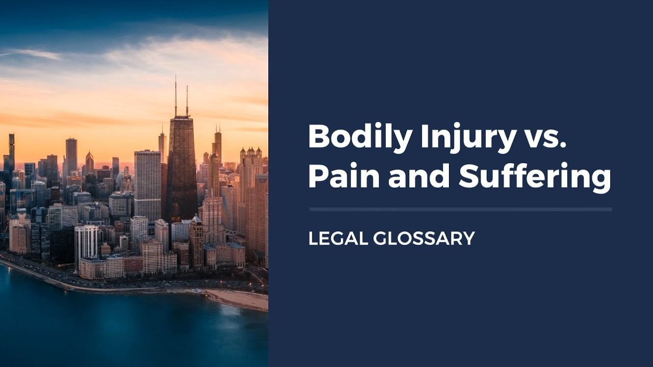 Bodily Injury vs. Pain and Suffering