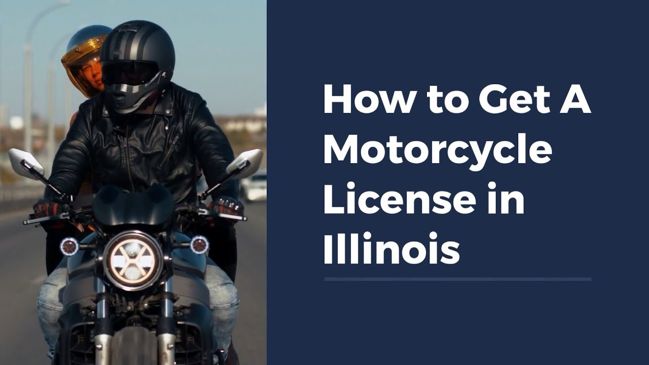 How to Get A Motorcycle License in Illinois