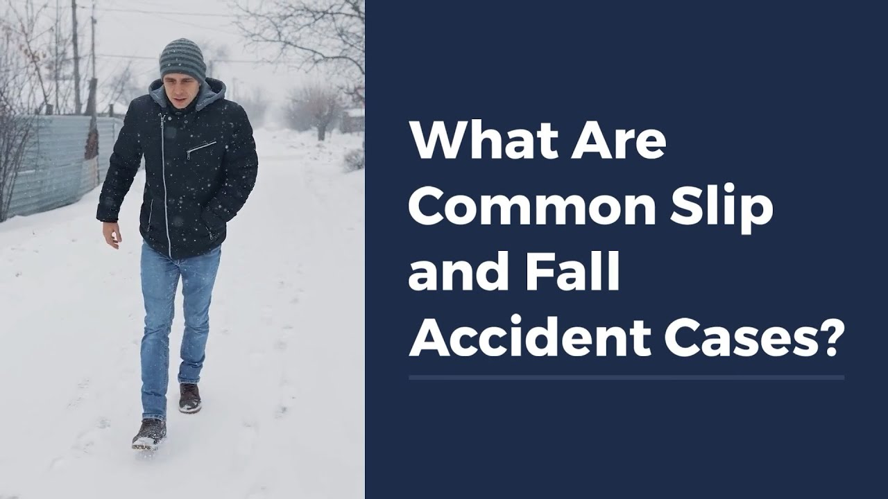 What Are Common Slip and Fall Accident Cases?