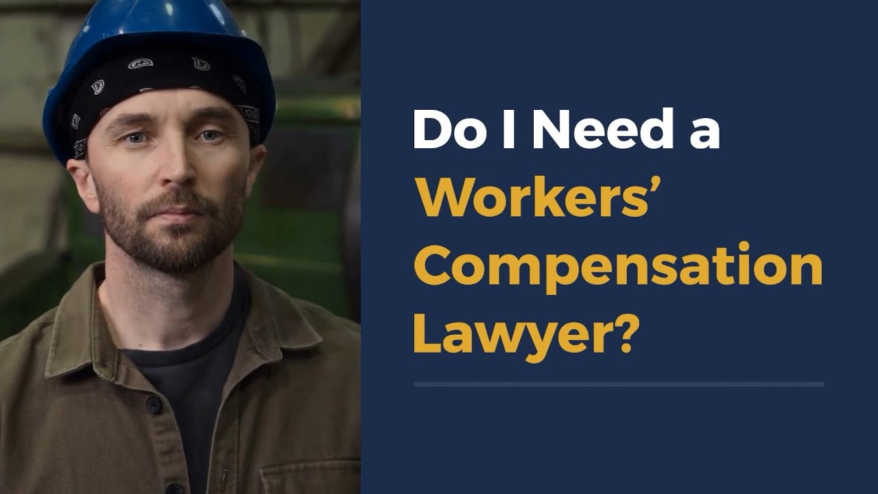 Do I Need a Workers’ Compensation Lawyer?