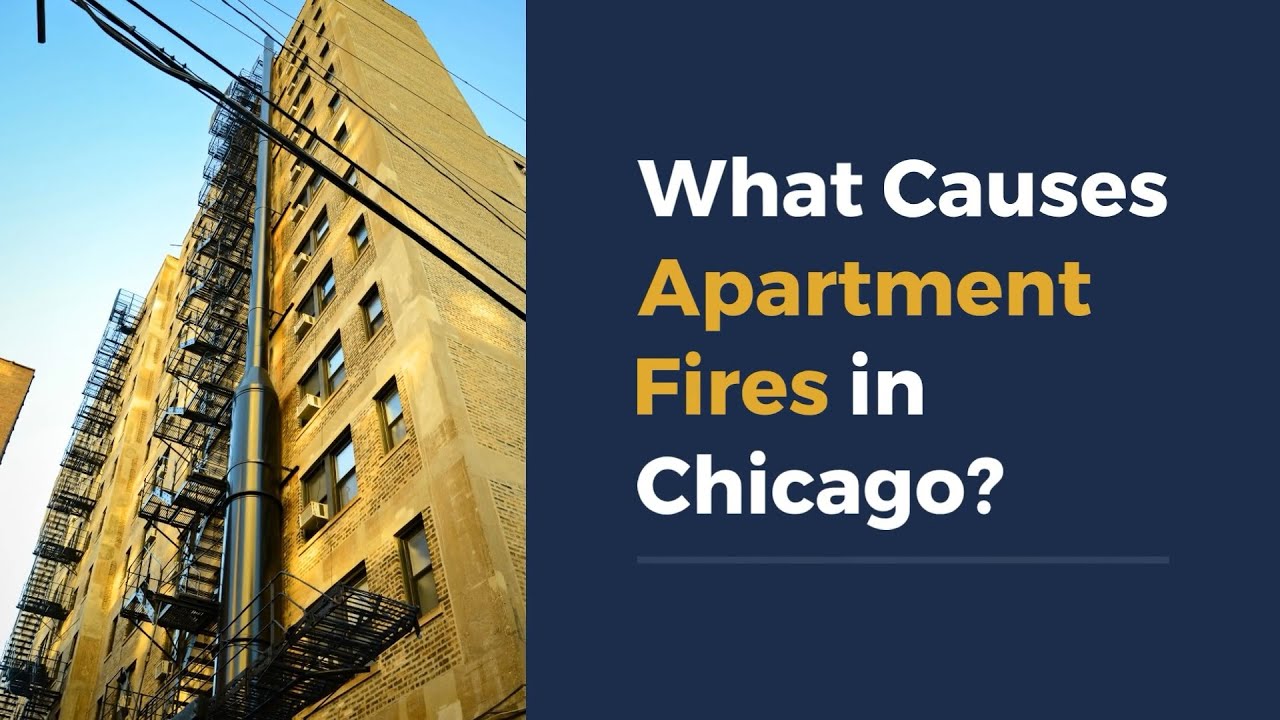 What Causes Apartment Fires in Chicago?