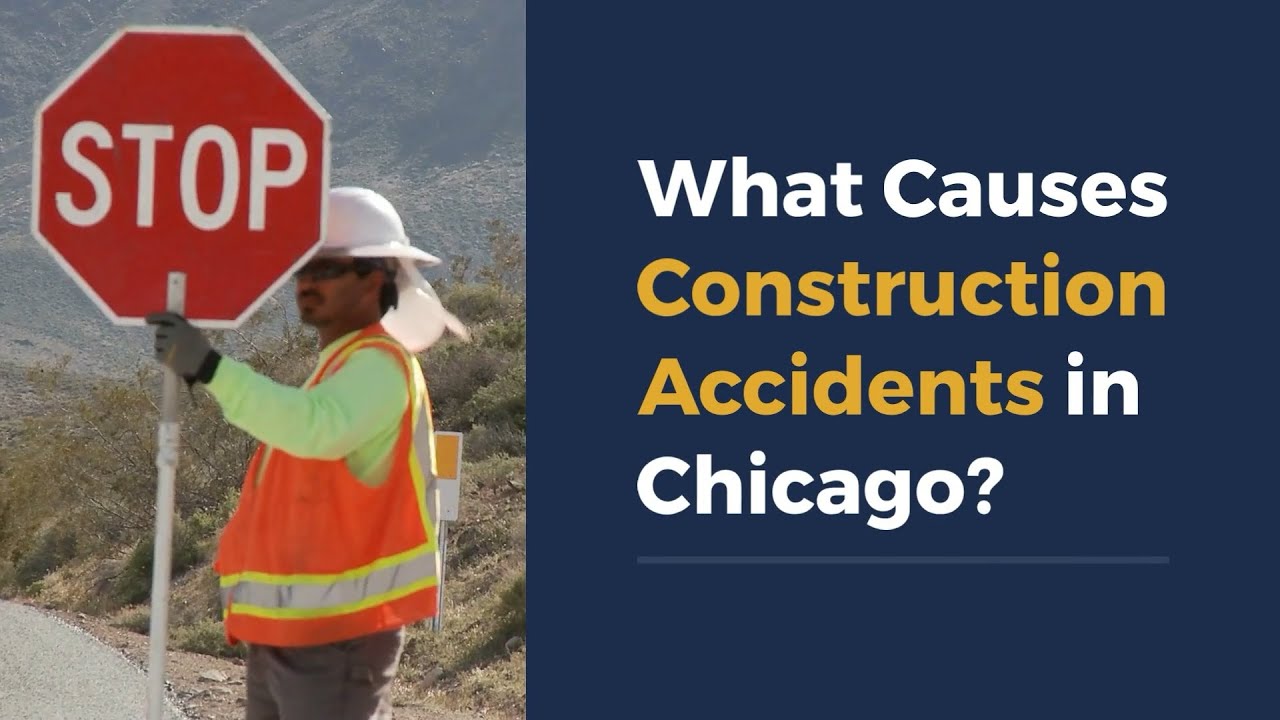 What Causes Construction Accidents in Chicago?