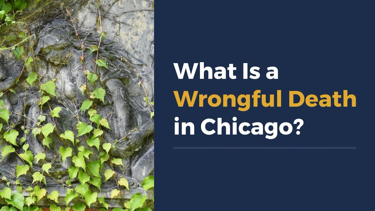 What Is a Wrongful Death in Chicago?