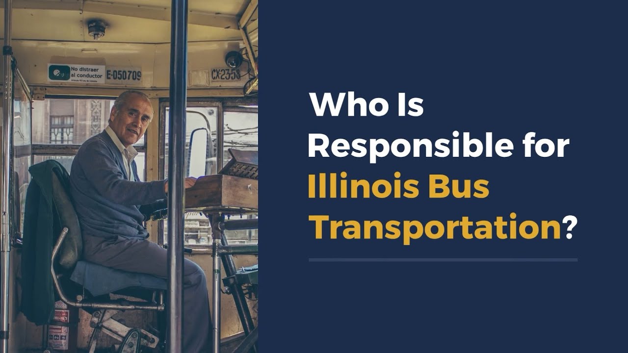 Who Is Responsible for Illinois Bus Transportation?