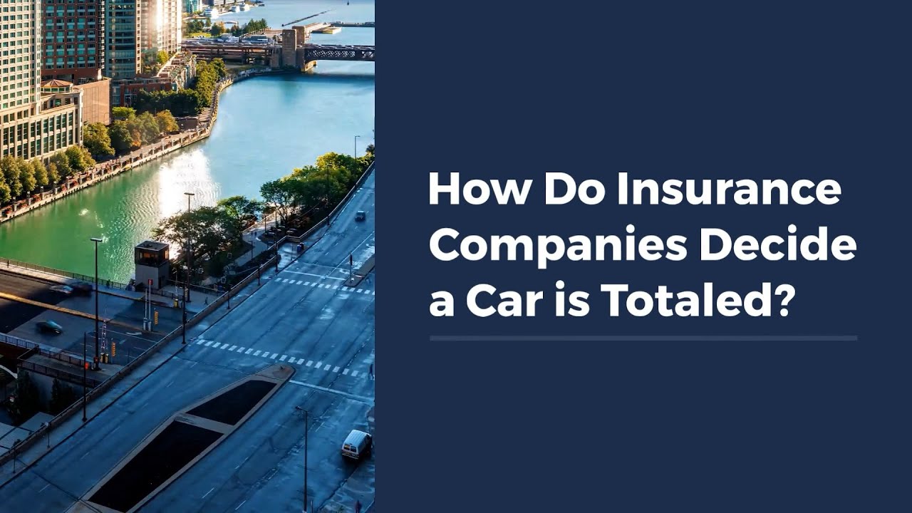 How Do Insurance Companies Decide a Car is Totaled?