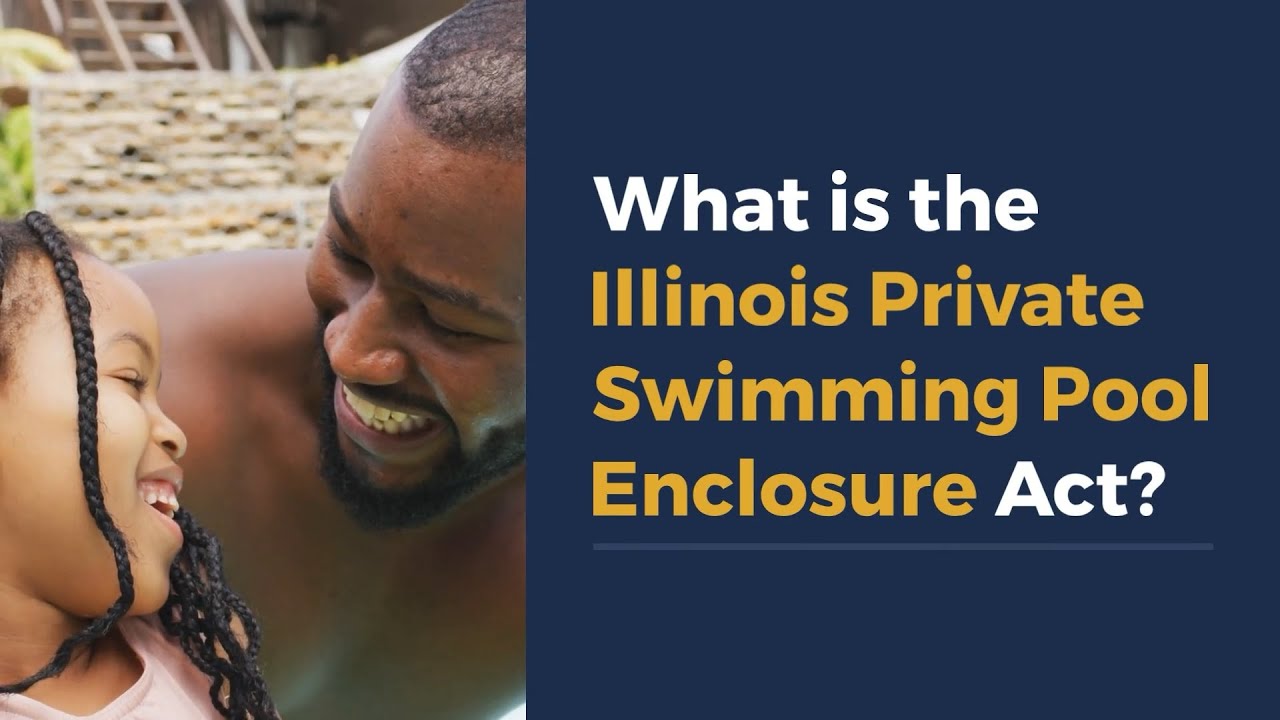 What is the Illinois Private Swimming Pool Enclosure Act?