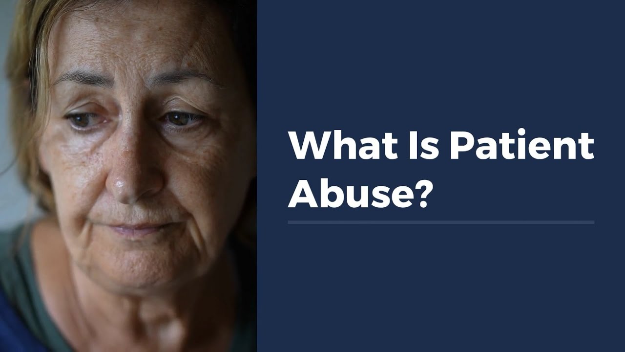 What Is Patient Abuse?