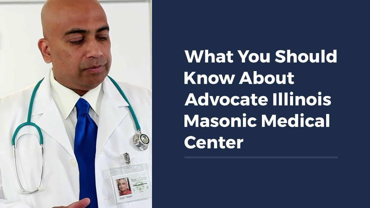 What You Should Know About Advocate Illinois Masonic Medical Center