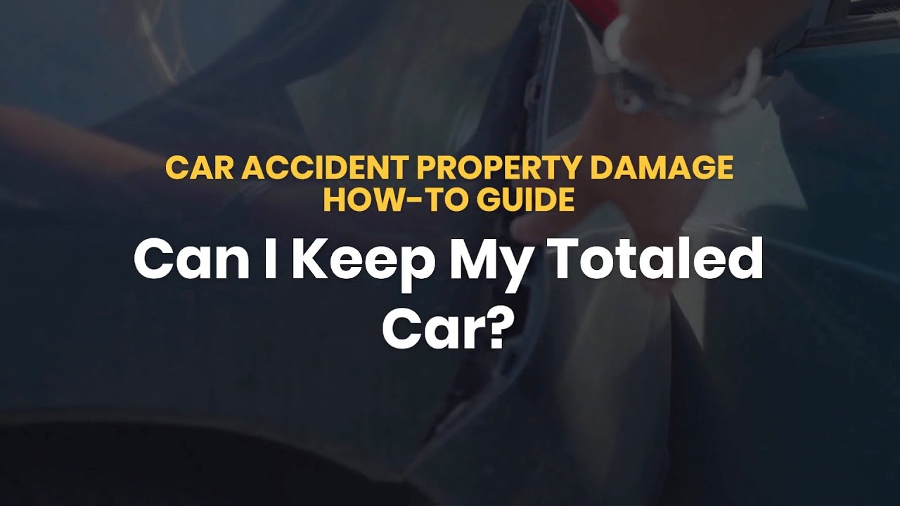 Can I Keep My Totaled Car?