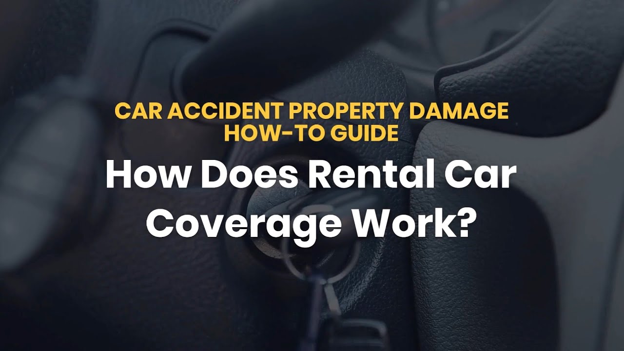 How Does Rental Car Coverage Work?