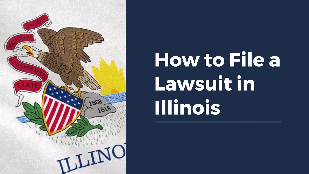 How to File a Lawsuit in Illinois