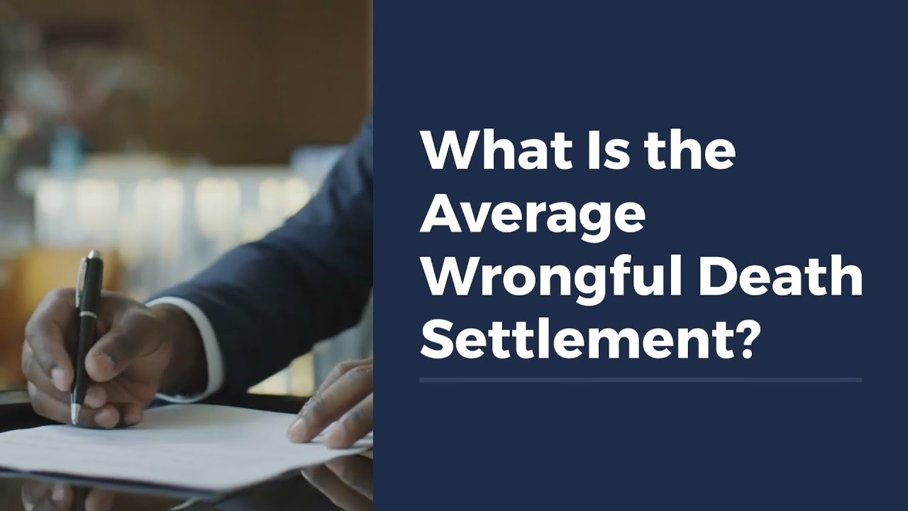 What Is the Average Wrongful Death Settlement?